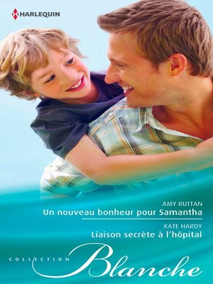 cover image of Un nouveau bonheur pour Samantha--Liaison secrète à l'hôpital